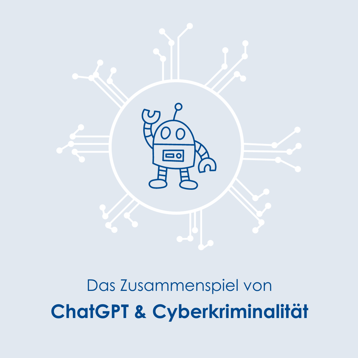 ChatGPT & Cyberkriminalität